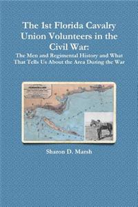 1st Florida Union Cavalry Volunteers in the Civil War