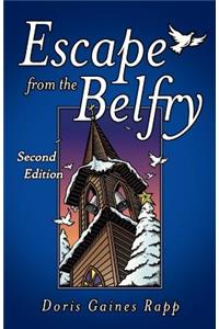 Escape from the Belfry