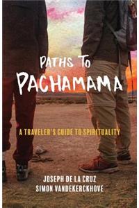 Paths to Pachamama