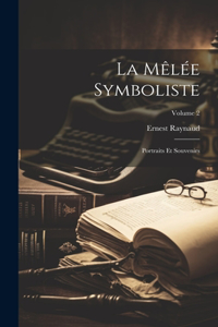 mêlée symboliste