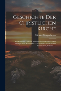 Geschichte Der Christlichen Kirche
