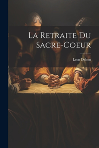 Retraite Du Sacre-coeur