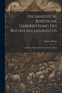 Die Sahidisch-Koptische Uebersetzung Des Buches Ecclesiasticus