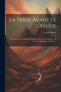 Terre Avant Le Déluge