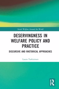 Deservingness in Welfare Policy and Practice