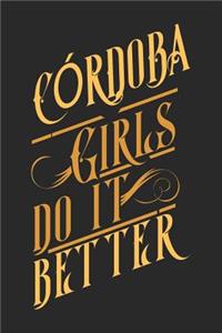 Cordoba Girls Do It Better