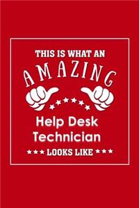 This is What an Amazing Help Desk Technician Look Like