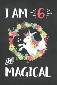 I Am 6 And Magical