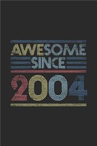 Awesome Since 2004
