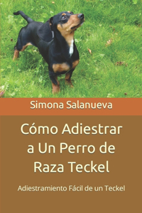 Cómo Adiestrar a Un Perro de Raza Teckel