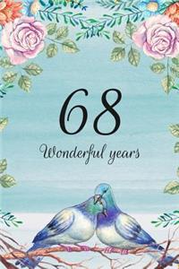 68 Wonderful Years