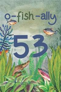 Ofishally 53