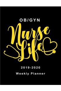 OB / GYN Nurse Life 2019 - 2020 Weekly Planner