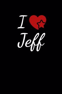 I Love Jeff