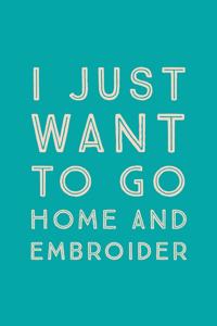 I Just Want To Go Home