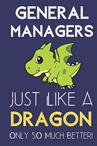 General Managers Just Like a Dragon Only So Much Better