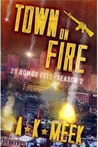 Town on Fire