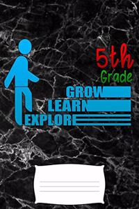 5th grade grow learn explore
