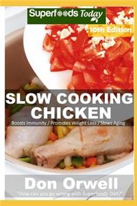 Slow Cooking Chicken