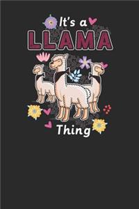 It's A Llama Thing: Llamas Notebook, Dotted Bullet (6 x 9 - 120 pages) Animal Themed Notebook for Daily Journal, Diary, and Gift