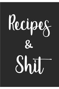 Recipes And Shit