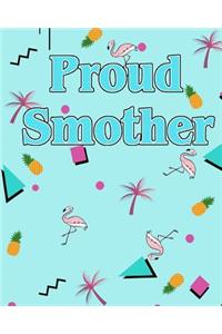 Proud Smother