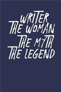 Writer The Woman The Myth The Legend