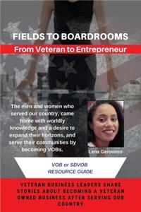 Field to Boardrooms: Veterans to Entrepreneur