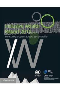 Inclusive Wealth Report 2014