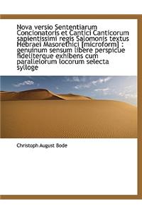 Nova Versio Sententiarum Concionatoris Et Cantici Canticorum Sapientissimi Regis Salomonis Textus He