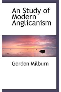 An Study of Modern Anglicanism