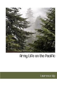 Army Life on the Pacific