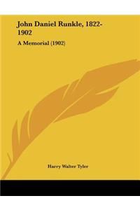John Daniel Runkle, 1822-1902