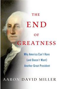 The End of Greatness