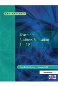 Teaching Business Education 14-19