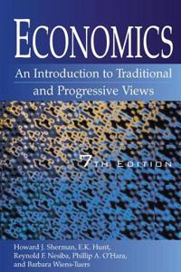 Economics: An Introduction to Traditional and Progressive Views