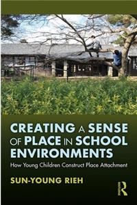 Creating a Sense of Place in School Environments