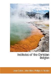Institutes of the Christian Religion
