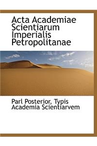 ACTA Academiae Scientiarum Imperialis Petropolitanae