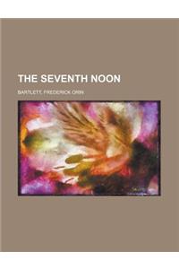 The Seventh Noon