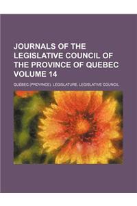 Journals of the Legislative Council of the Province of Quebec Volume 14