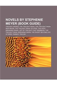 Novels by Stephenie Meyer (Book Guide)