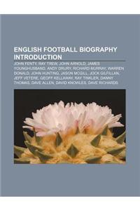 English Football Biography Introduction