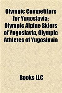Olympic Competitors for Yugoslavia
