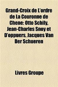 Grand-Croix de L'Ordre de La Couronne de Chne