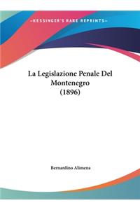 La Legislazione Penale del Montenegro (1896)