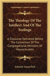 Theology of the Intellect and of the Feelings