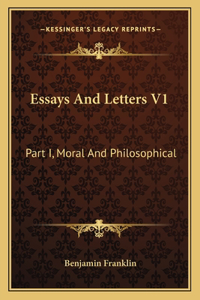 Essays And Letters V1