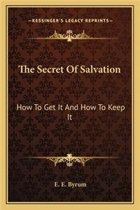The Secret of Salvation