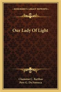 Our Lady of Light